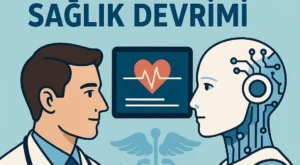 Tıp ve Yapay Zeka: Geleceğin Sağlık Devrimi