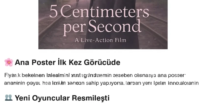 “5 Centimeters per Second” Canlı Çekim Filminden Yeni Poster ve Oyuncu Kadrosu